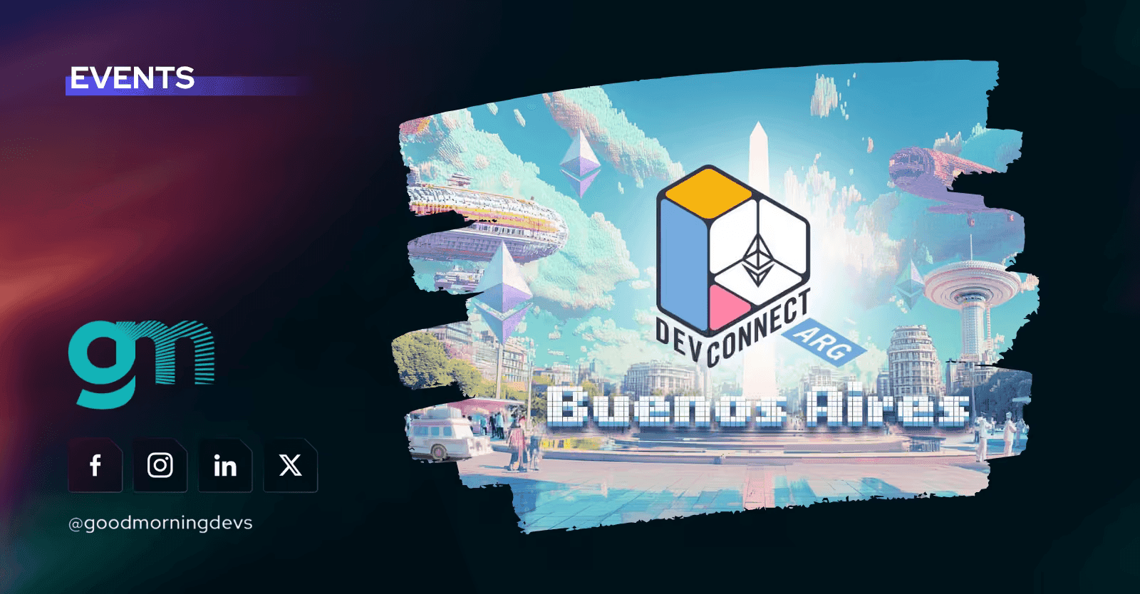 Devconnect Argentina 2025 guide and travel tips